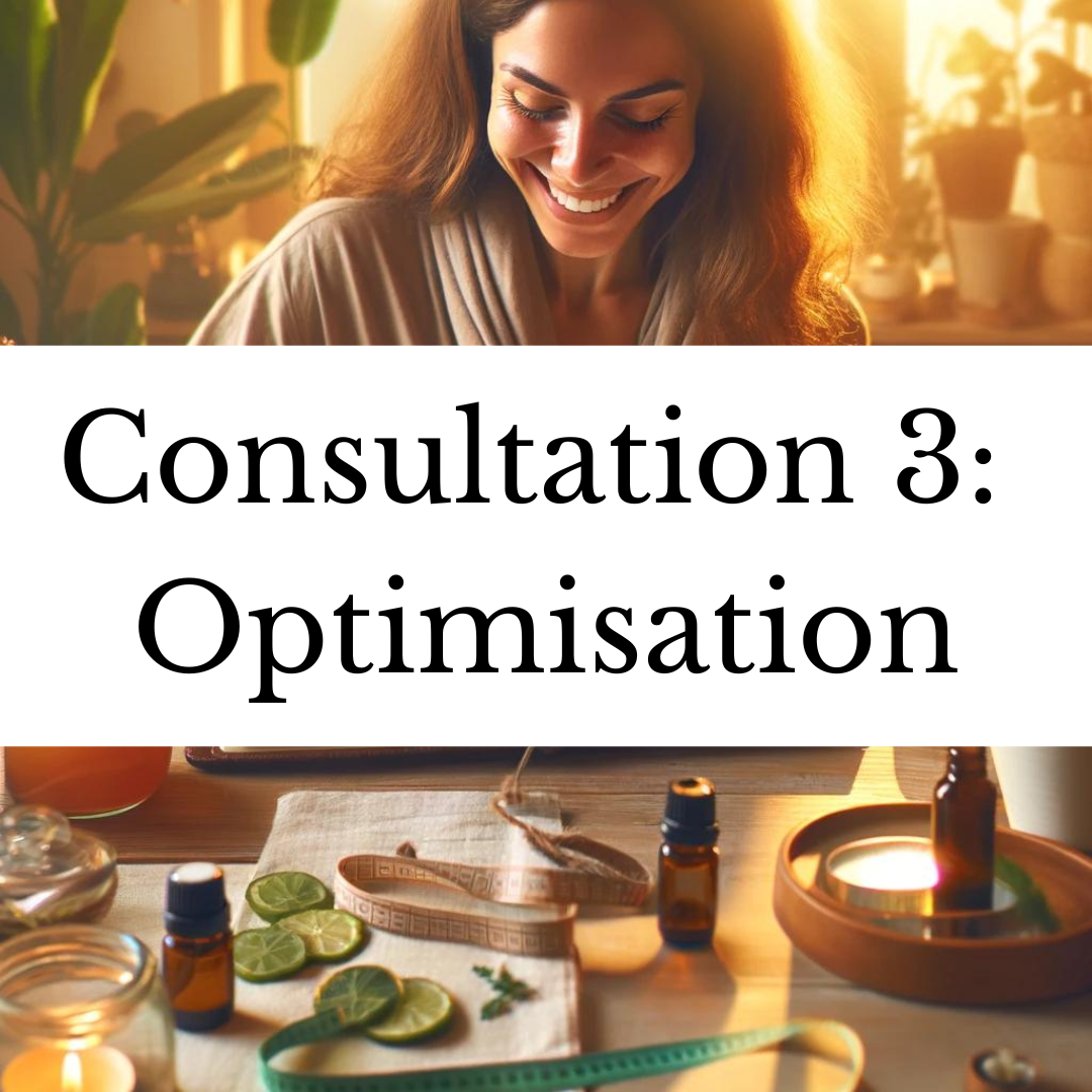 Follow-up / optimisation Consultation 3/3 - 30 min